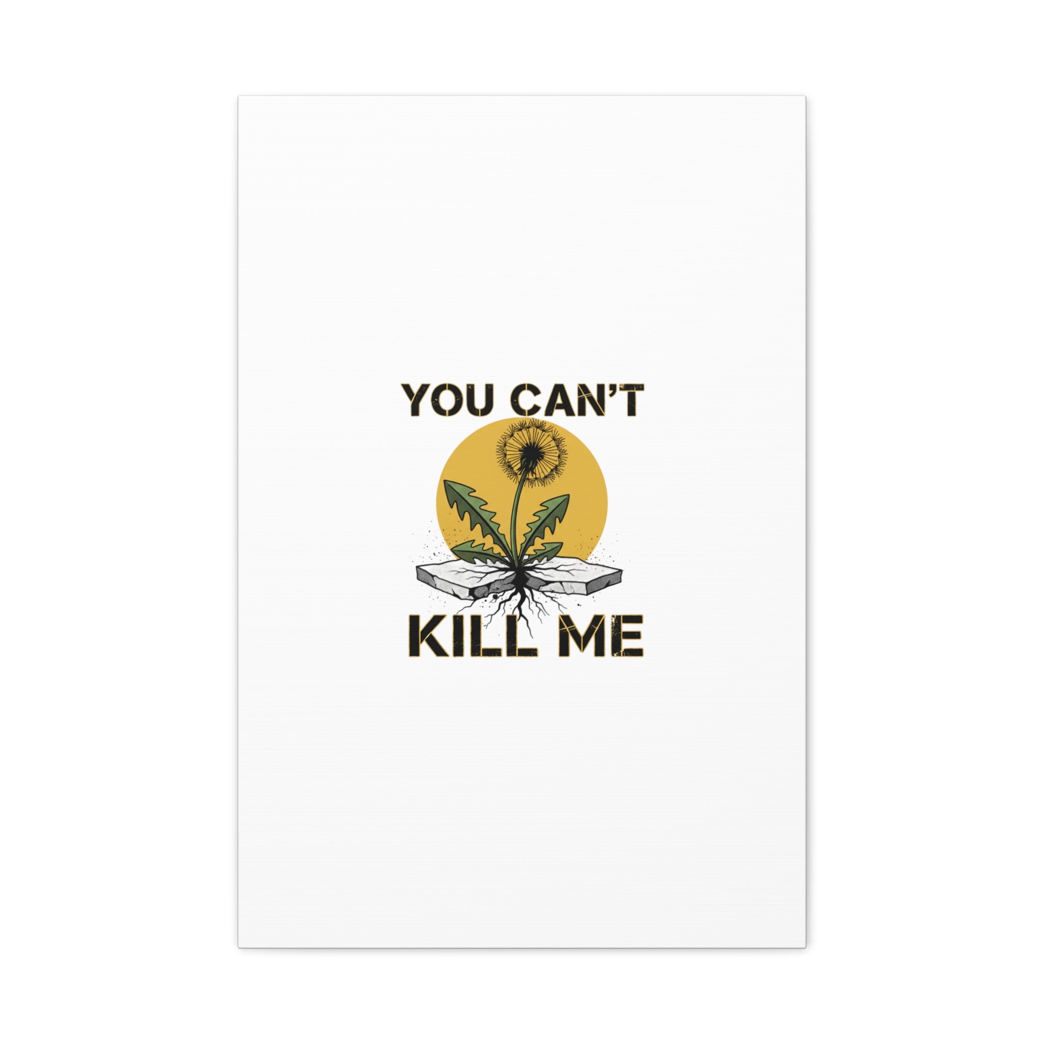 You Can't Kill Me Dandelion Canvas | punk botanical, halftone floral