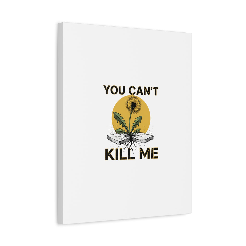 You Can't Kill Me Dandelion Canvas | punk botanical, halftone floral