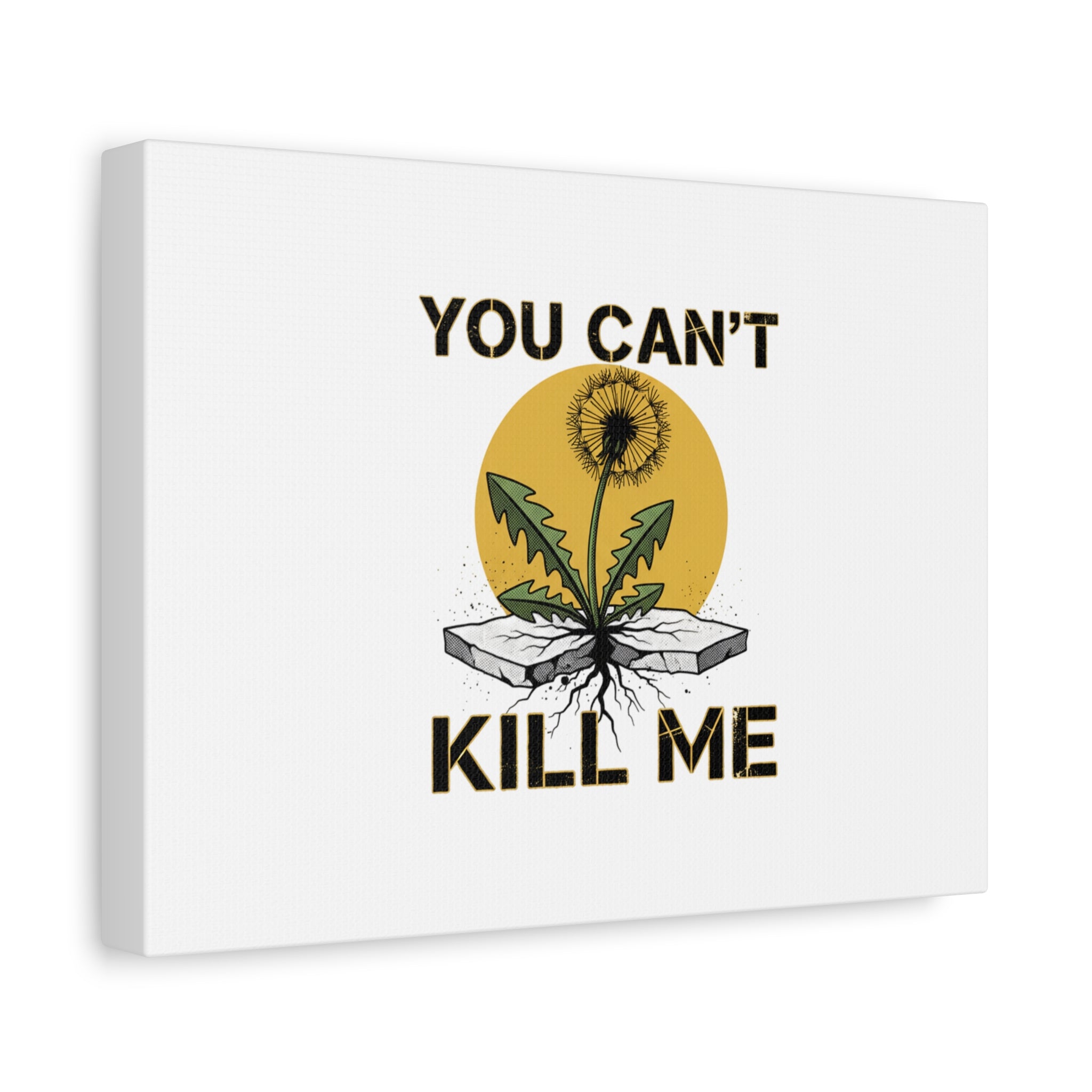 You Can't Kill Me Dandelion Canvas | punk botanical, halftone floral
