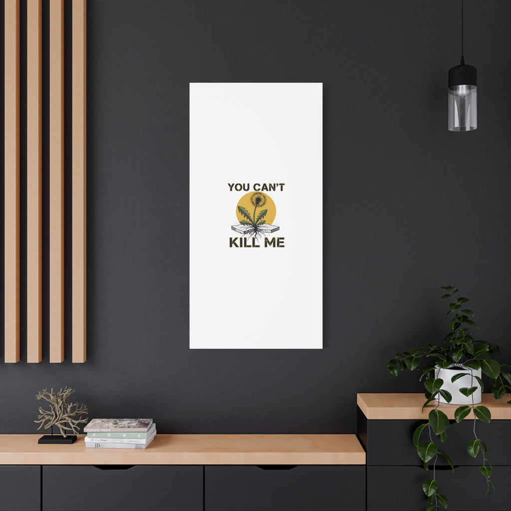 You Can't Kill Me Dandelion Canvas | punk botanical, halftone floral
