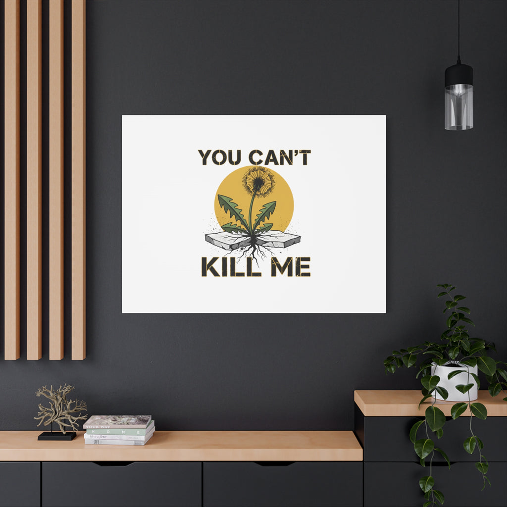 You Can't Kill Me Dandelion Canvas | punk botanical, halftone floral