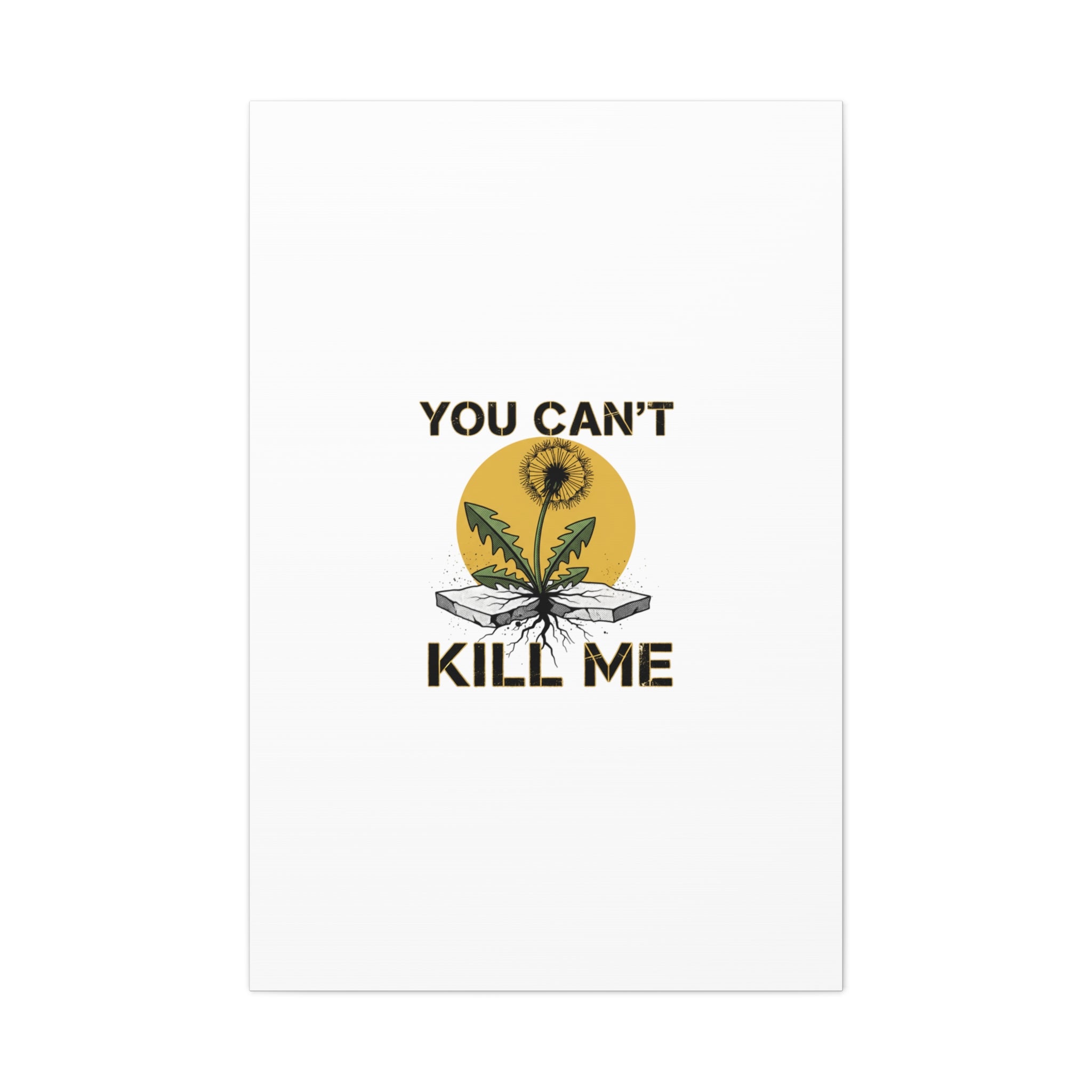 You Can't Kill Me Dandelion Canvas | punk botanical, halftone floral