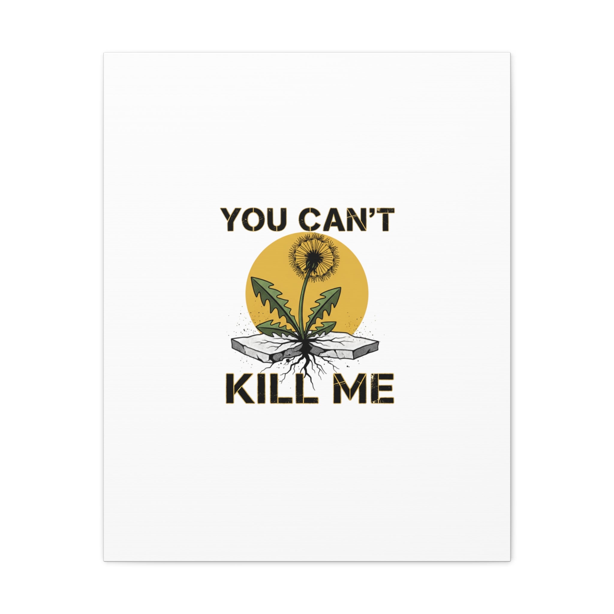 You Can't Kill Me Dandelion Canvas | punk botanical, halftone floral