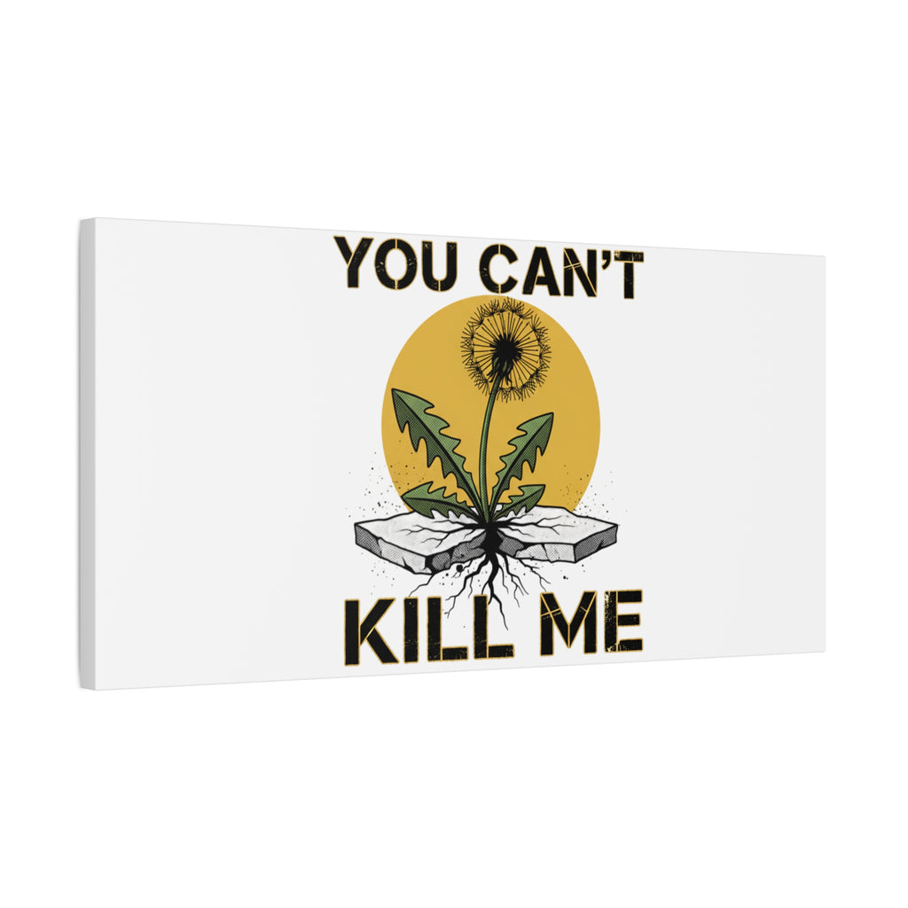 You Can't Kill Me Dandelion Canvas | punk botanical, halftone floral