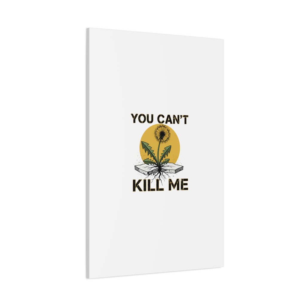 You Can't Kill Me Dandelion Canvas | punk botanical, halftone floral