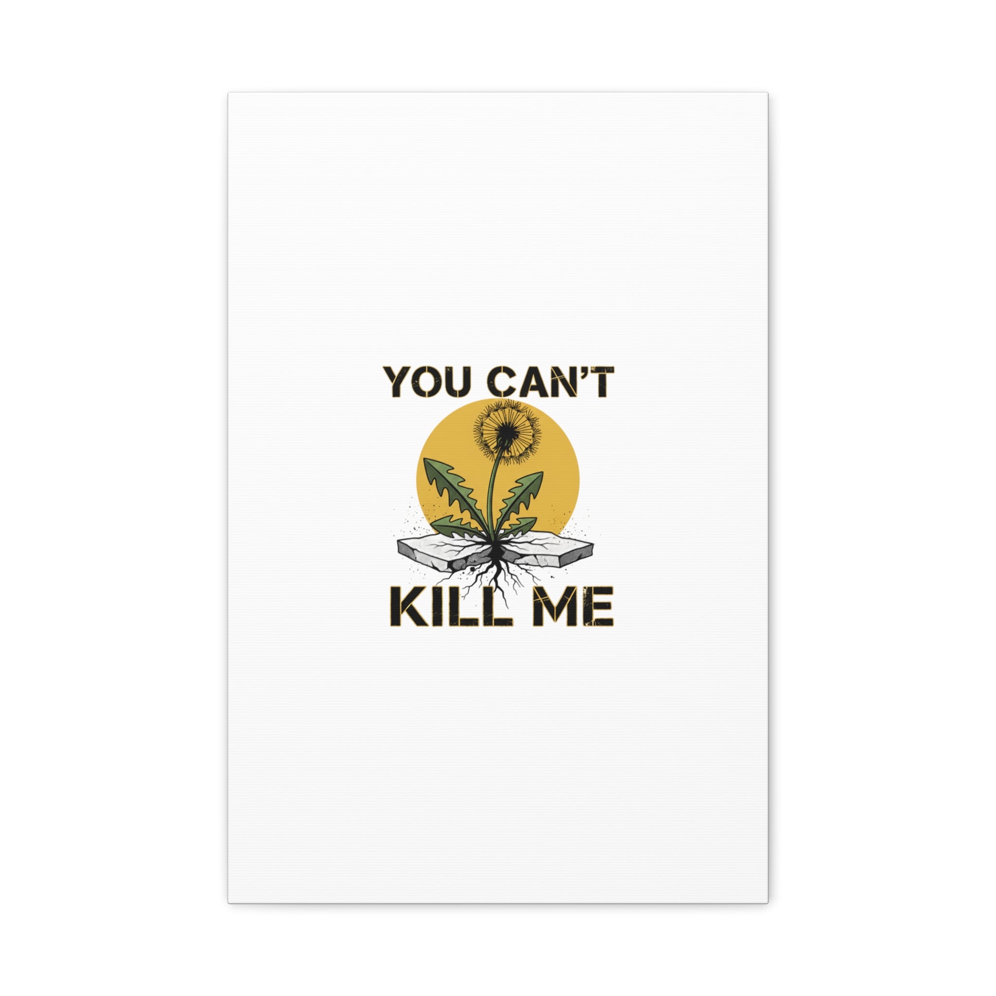 You Can't Kill Me Dandelion Canvas | punk botanical, halftone floral