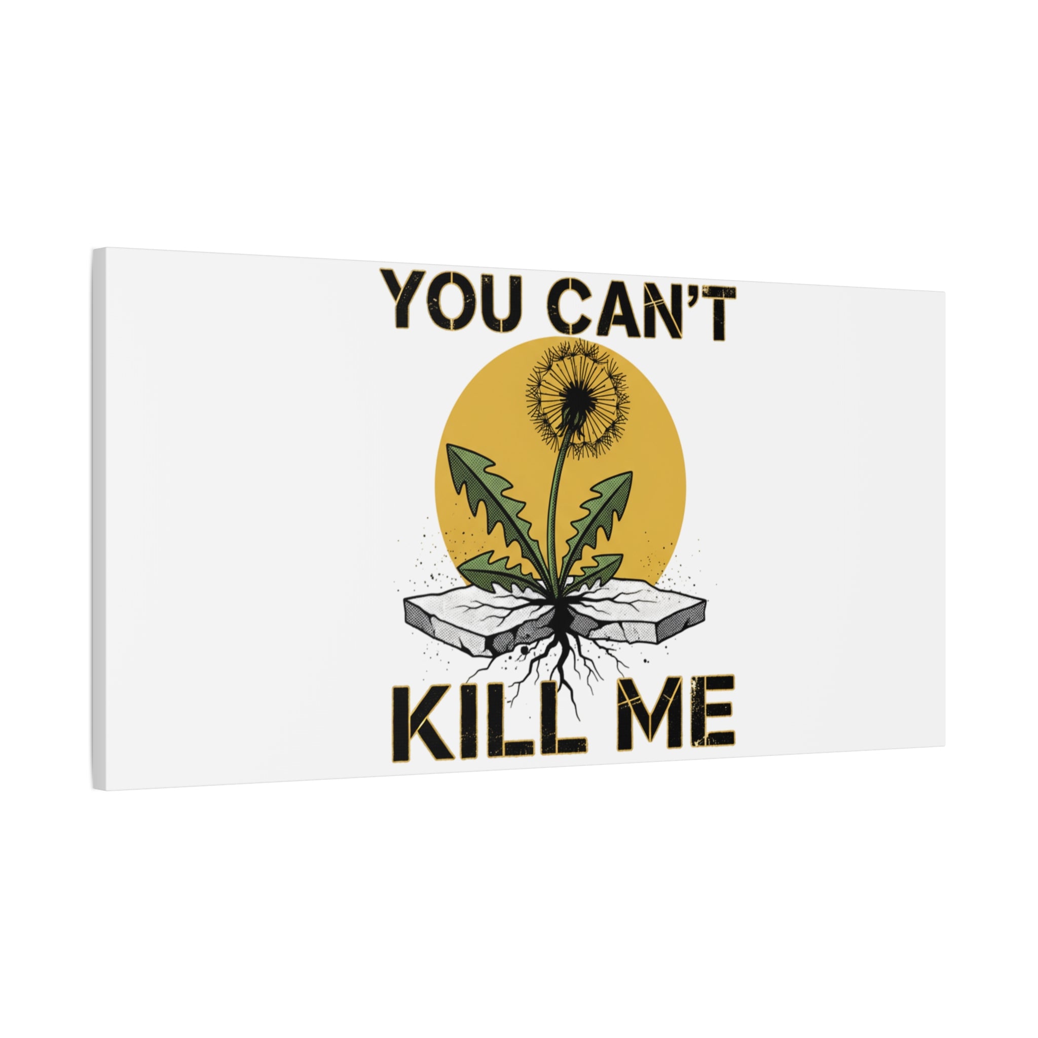 You Can't Kill Me Dandelion Canvas | punk botanical, halftone floral