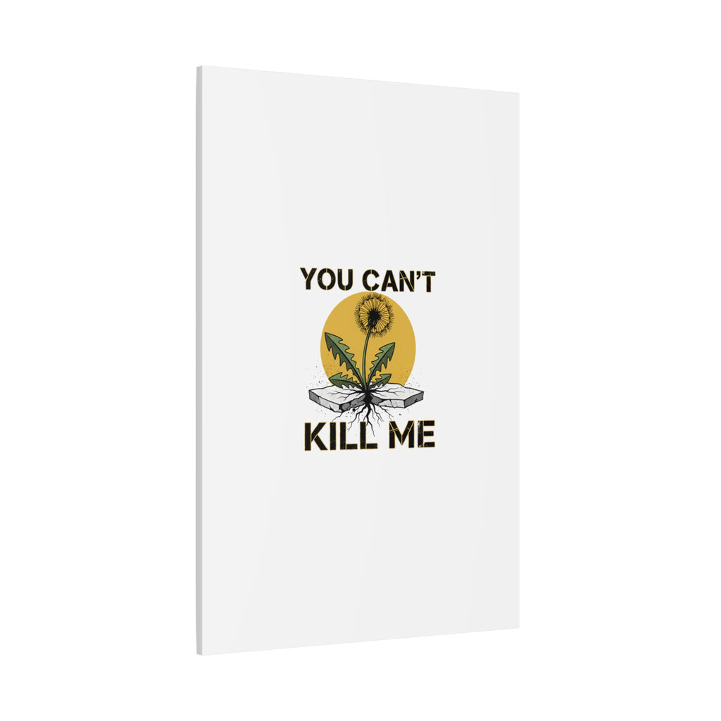 You Can't Kill Me Dandelion Canvas | punk botanical, halftone floral