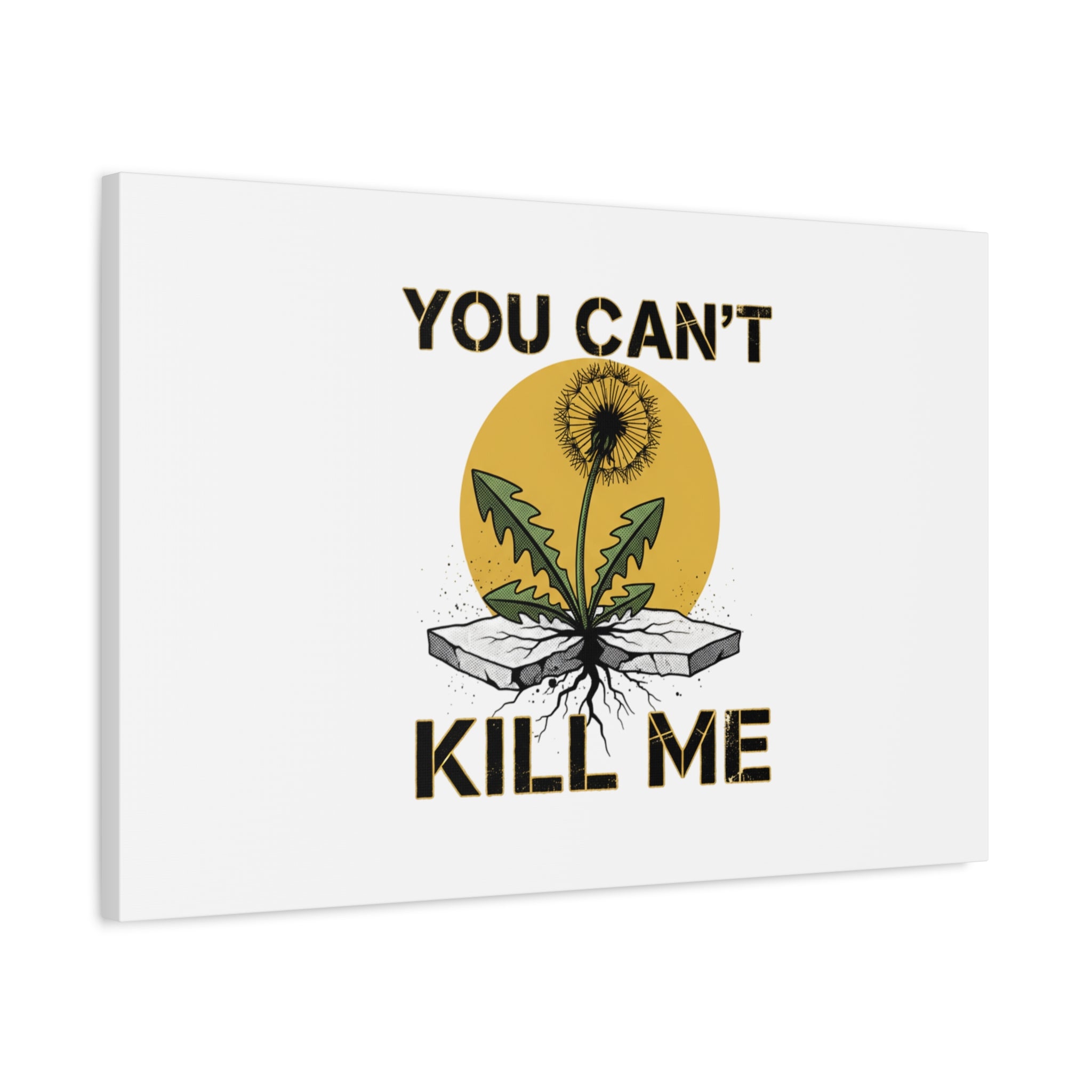 You Can't Kill Me Dandelion Canvas | punk botanical, halftone floral