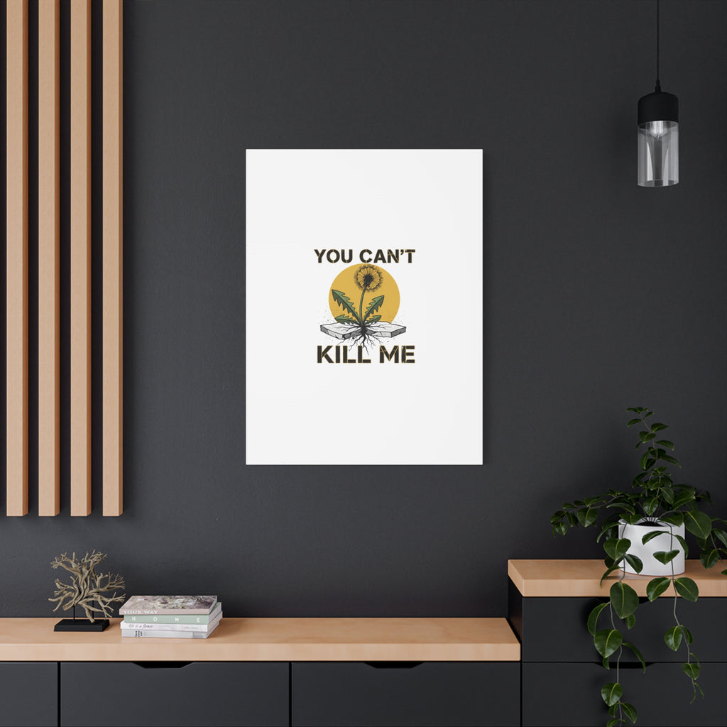 You Can't Kill Me Dandelion Canvas | punk botanical, halftone floral