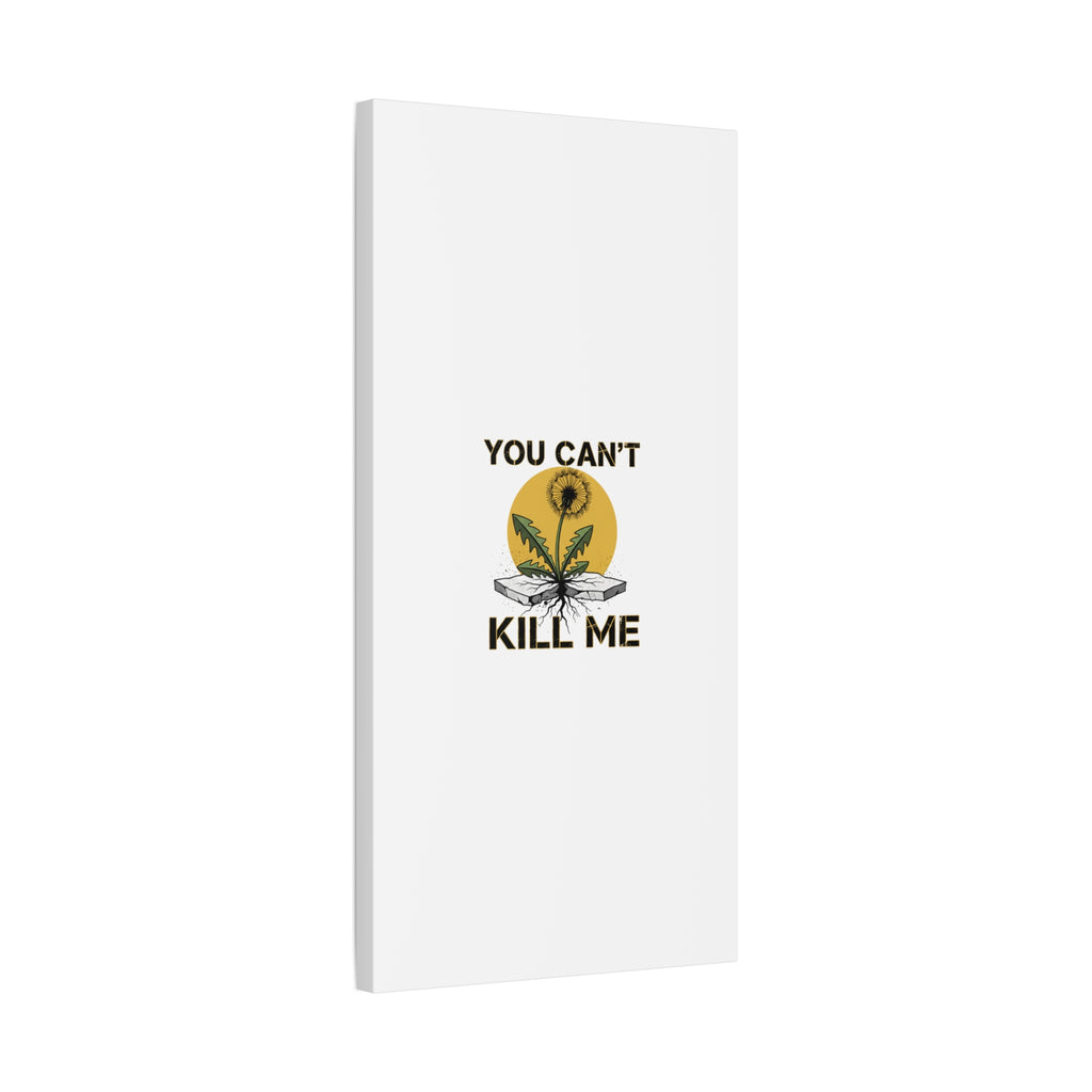 You Can't Kill Me Dandelion Canvas | punk botanical, halftone floral