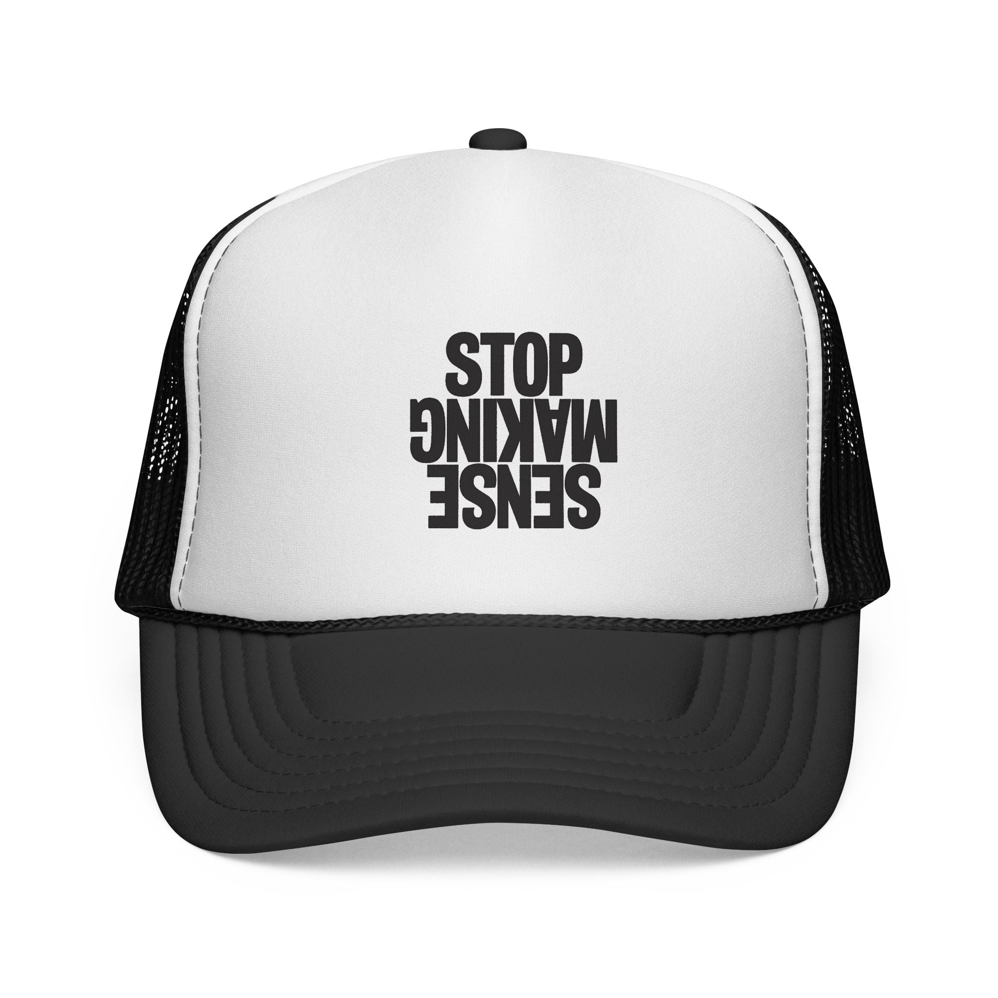 "Sense Making Stop"  Trucker Cap — Mesh Hat