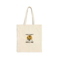 You Can't Kill Me Tote | punk botanical halftone, grunge plant art