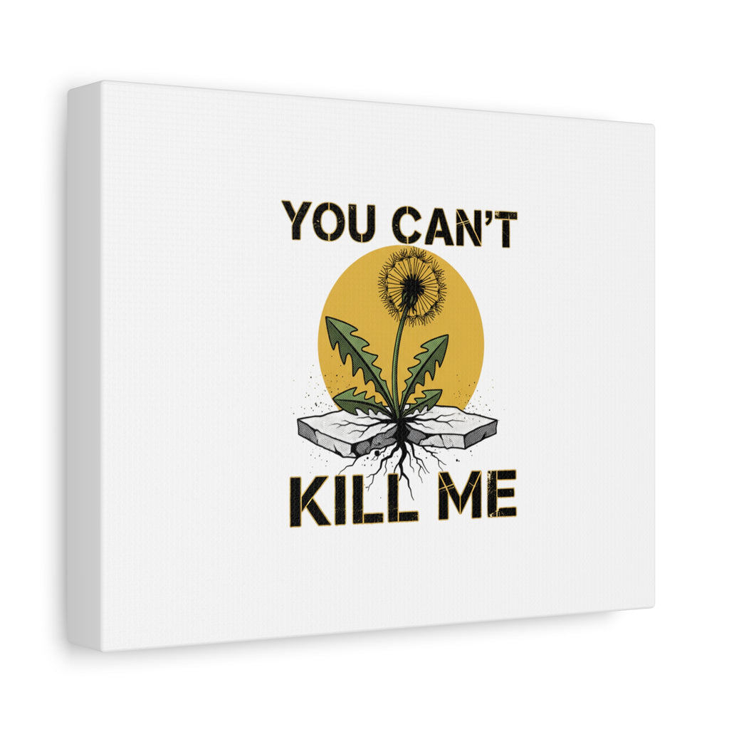 You Can't Kill Me Dandelion Canvas | punk botanical, halftone floral