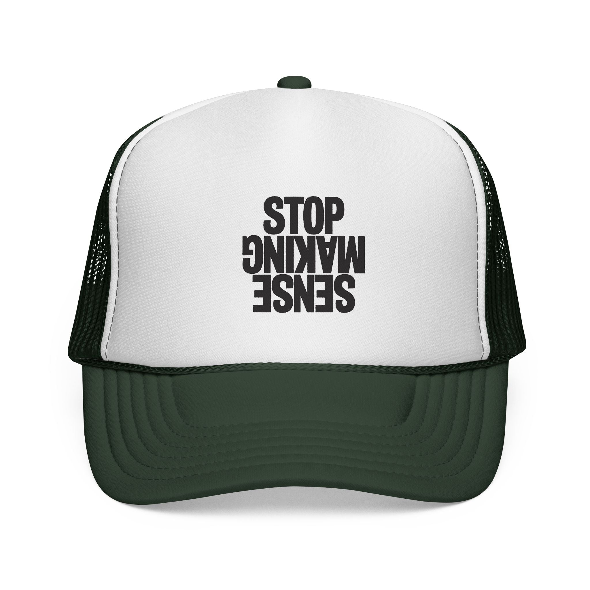 "Sense Making Stop"  Trucker Cap — Mesh Hat