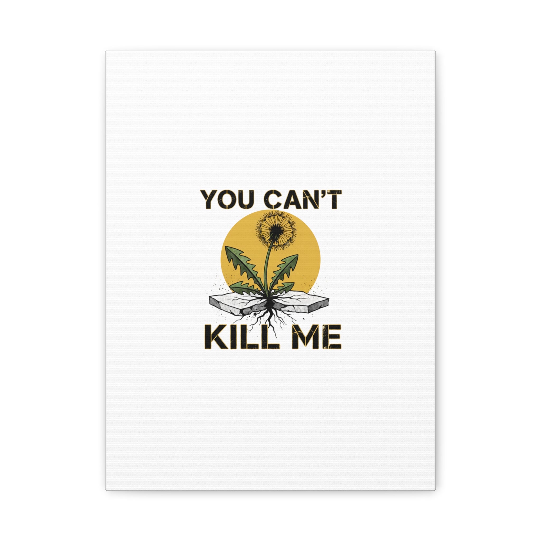 You Can't Kill Me Dandelion Canvas | punk botanical, halftone floral