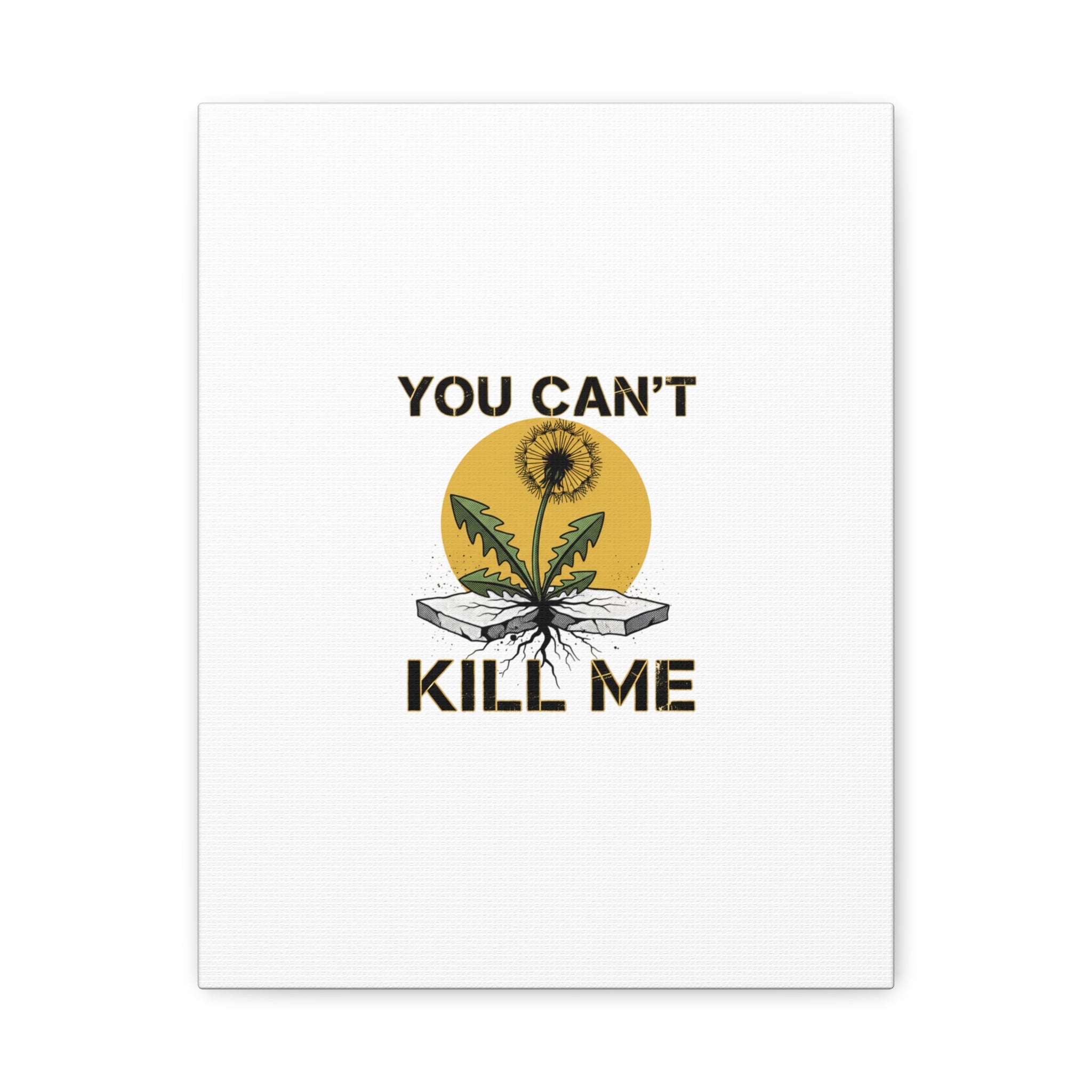You Can't Kill Me Dandelion Canvas | punk botanical, halftone floral