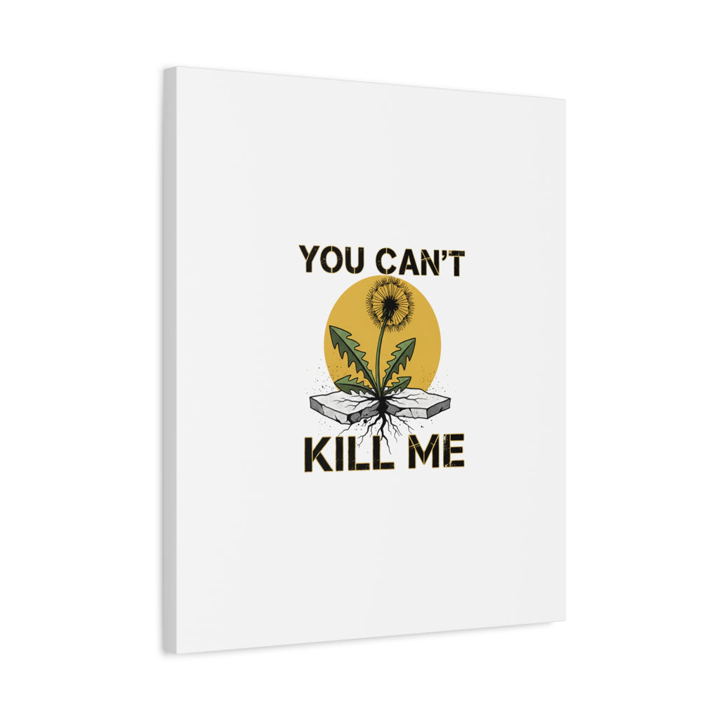 You Can't Kill Me Dandelion Canvas | punk botanical, halftone floral