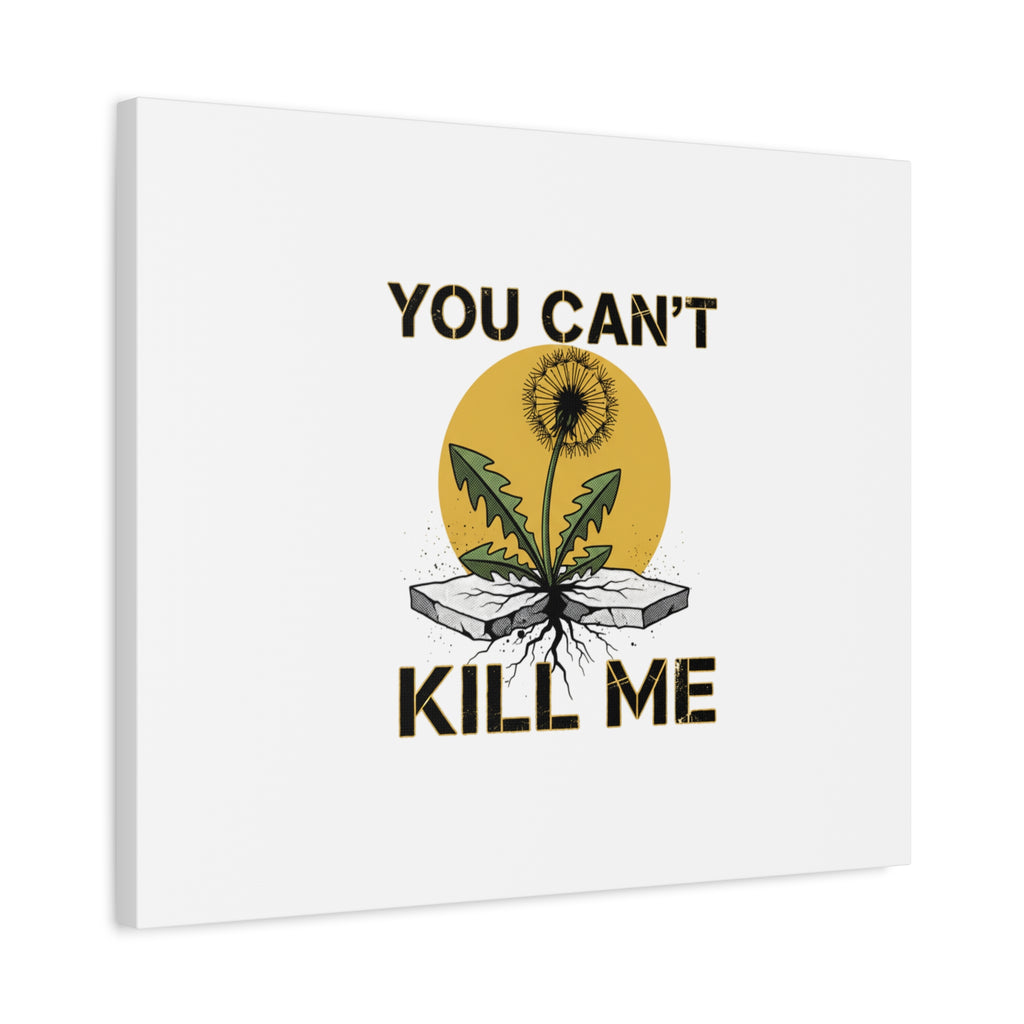 You Can't Kill Me Dandelion Canvas | punk botanical, halftone floral