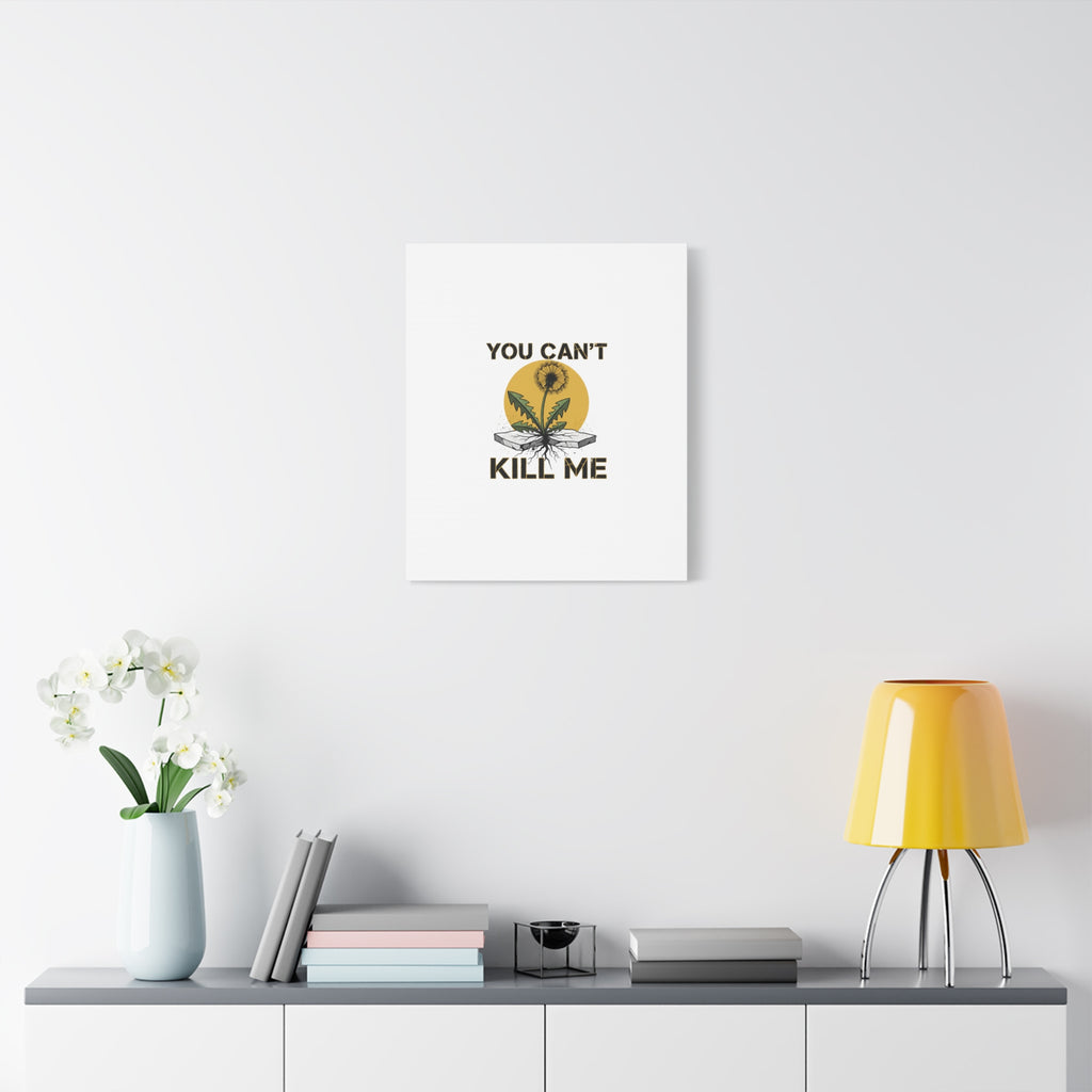 You Can't Kill Me Dandelion Canvas | punk botanical, halftone floral