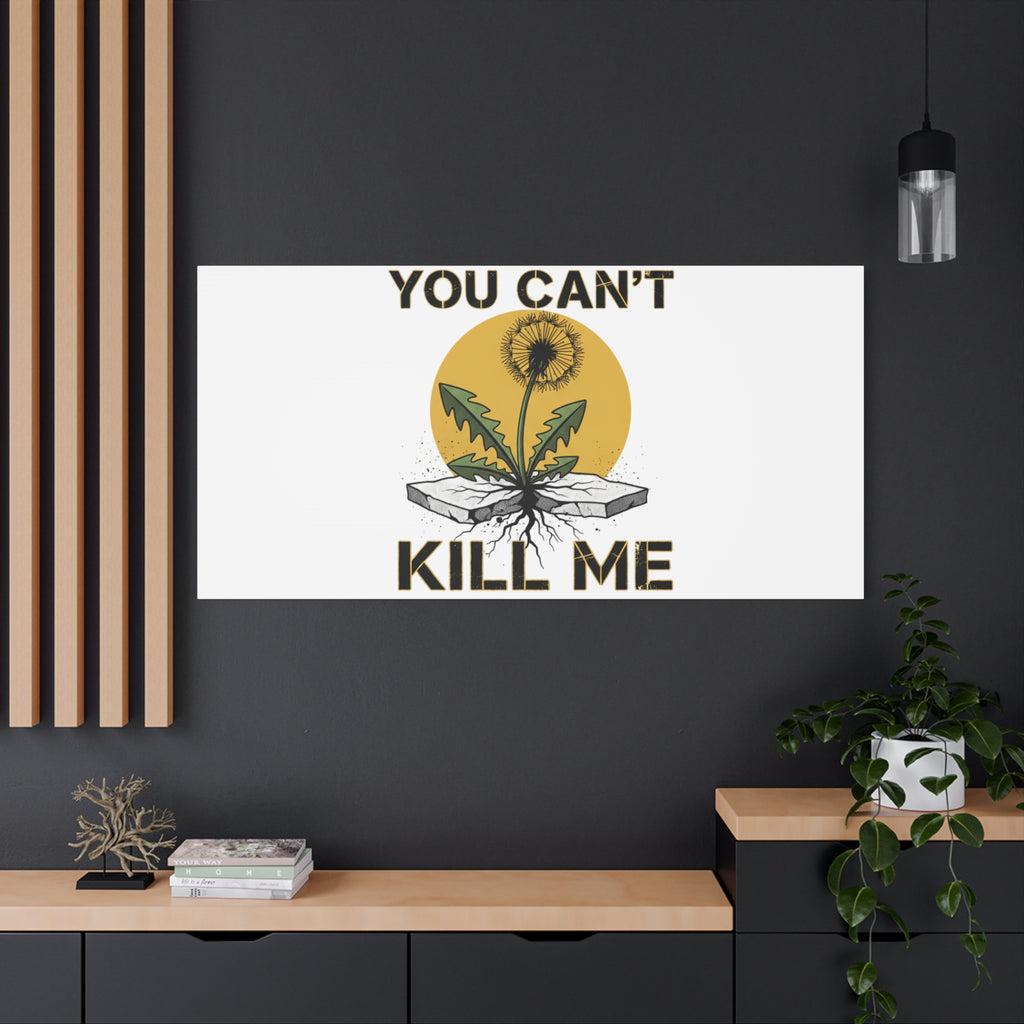 You Can't Kill Me Dandelion Canvas | punk botanical, halftone floral
