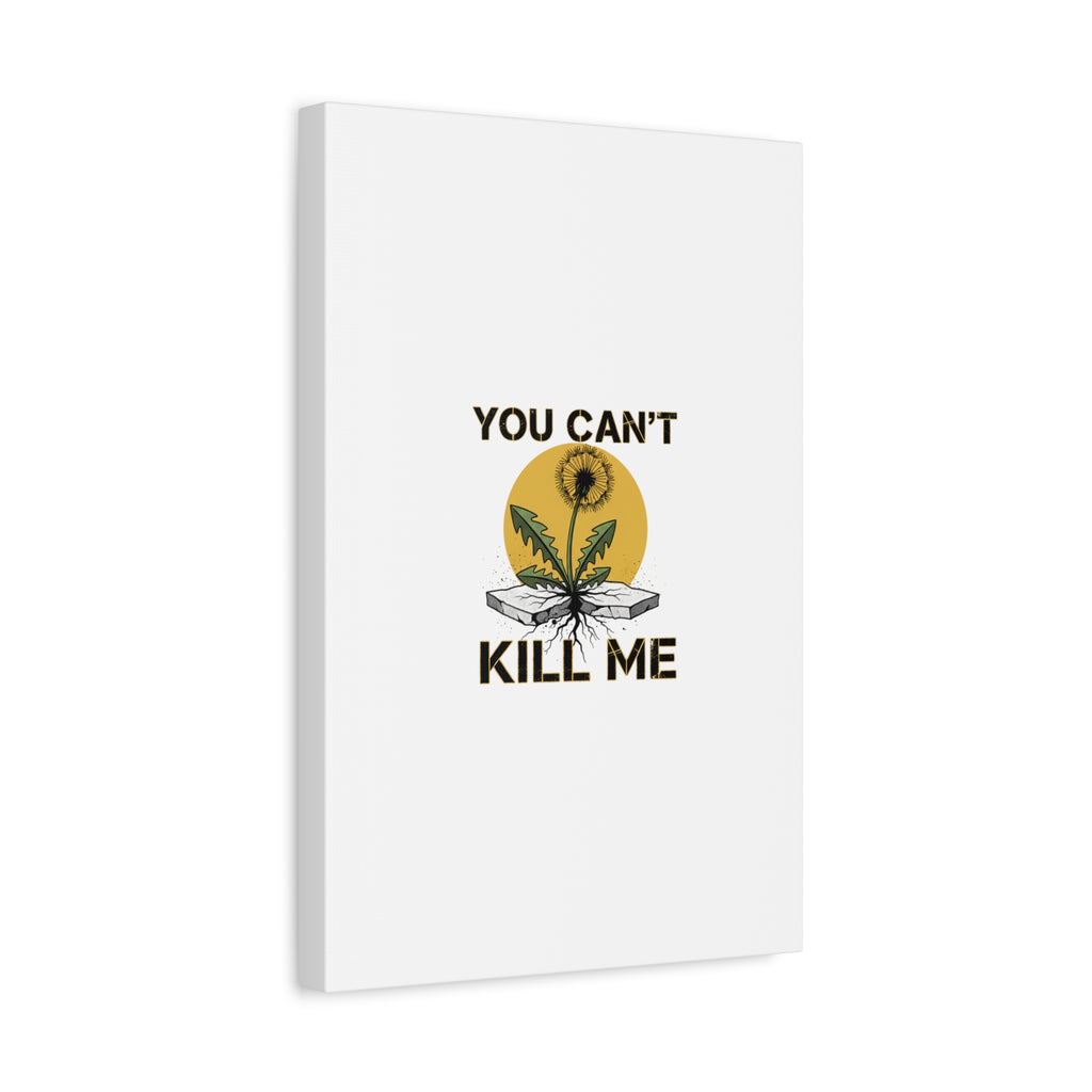 You Can't Kill Me Dandelion Canvas | punk botanical, halftone floral