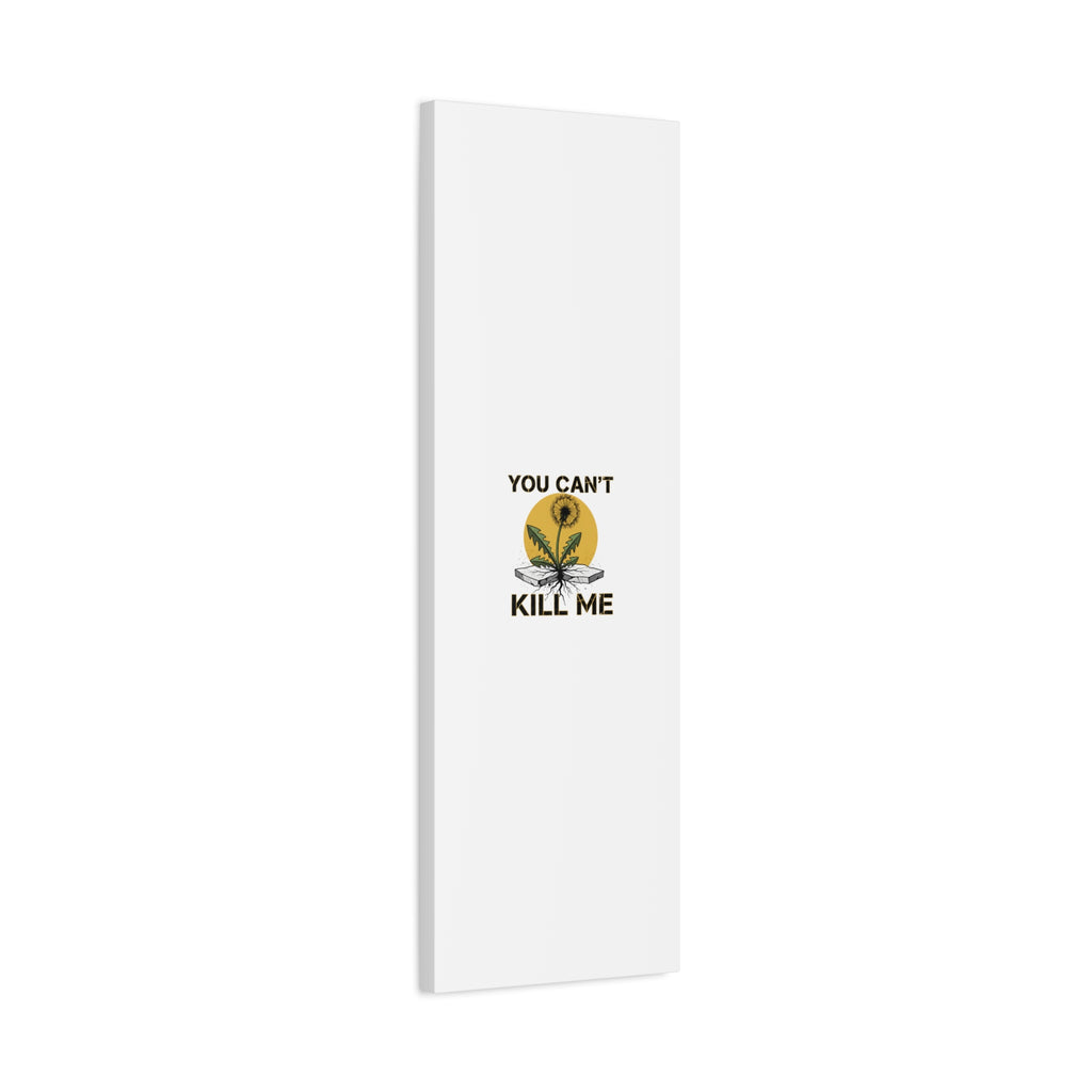You Can't Kill Me Dandelion Canvas | punk botanical, halftone floral