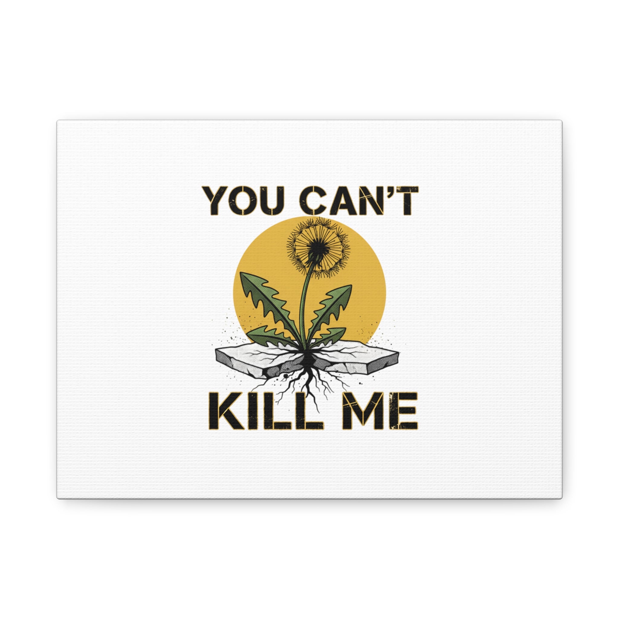You Can't Kill Me Dandelion Canvas | punk botanical, halftone floral