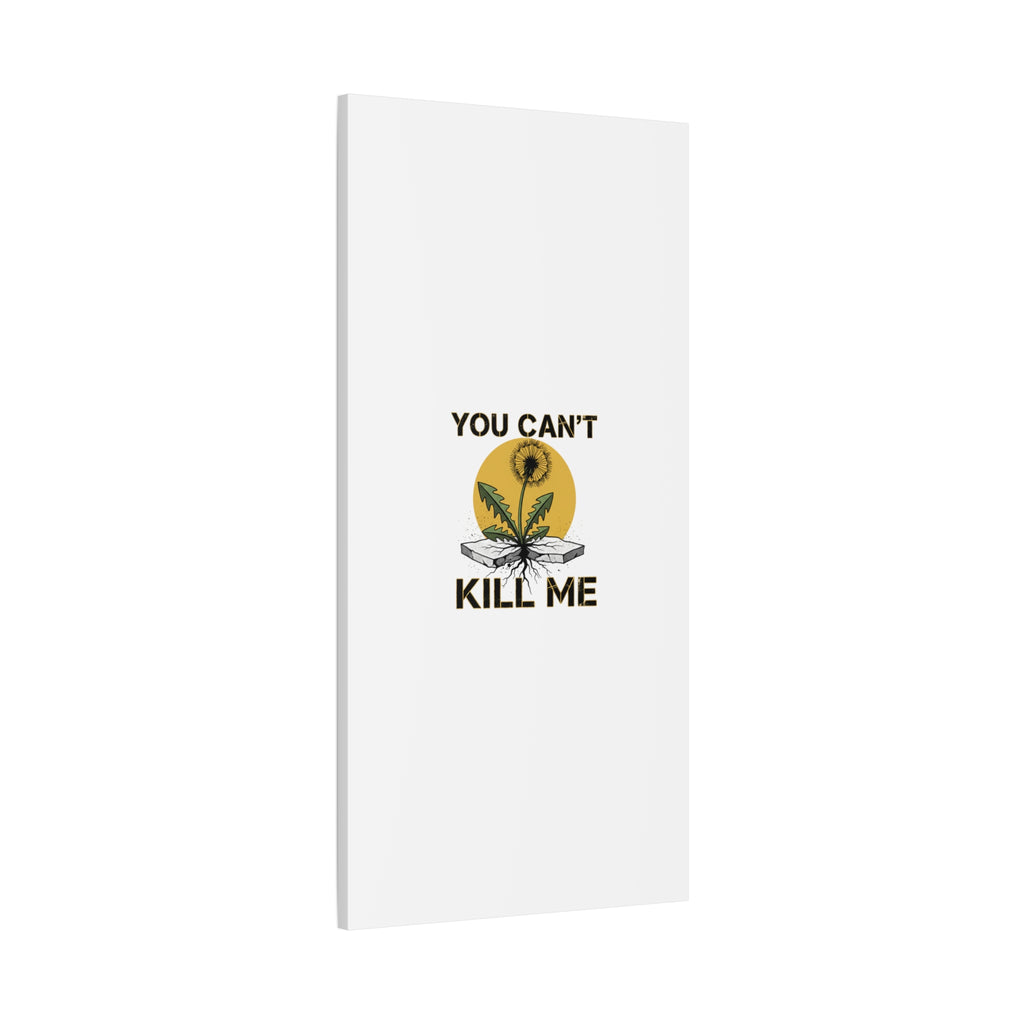 You Can't Kill Me Dandelion Canvas | punk botanical, halftone floral