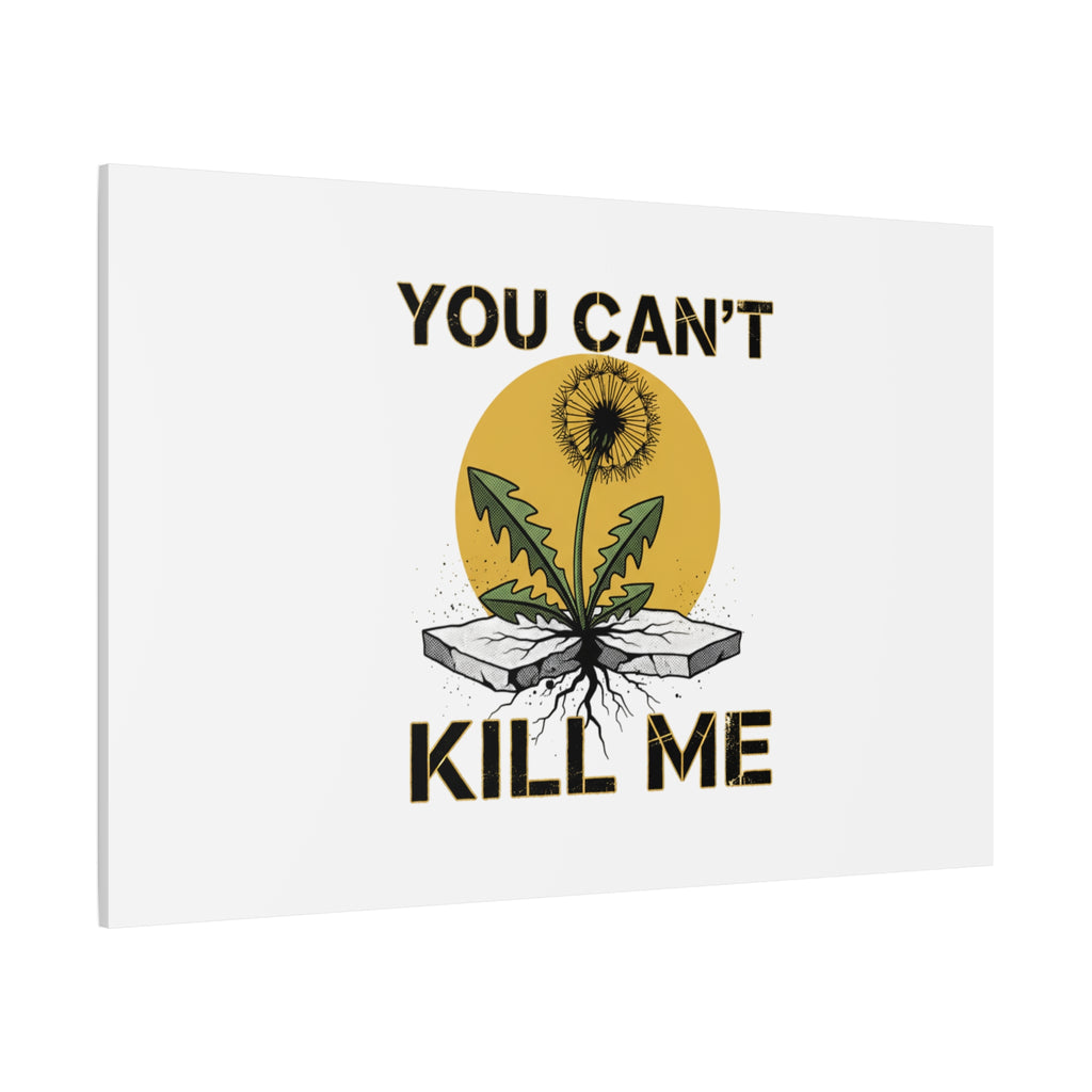 You Can't Kill Me Dandelion Canvas | punk botanical, halftone floral