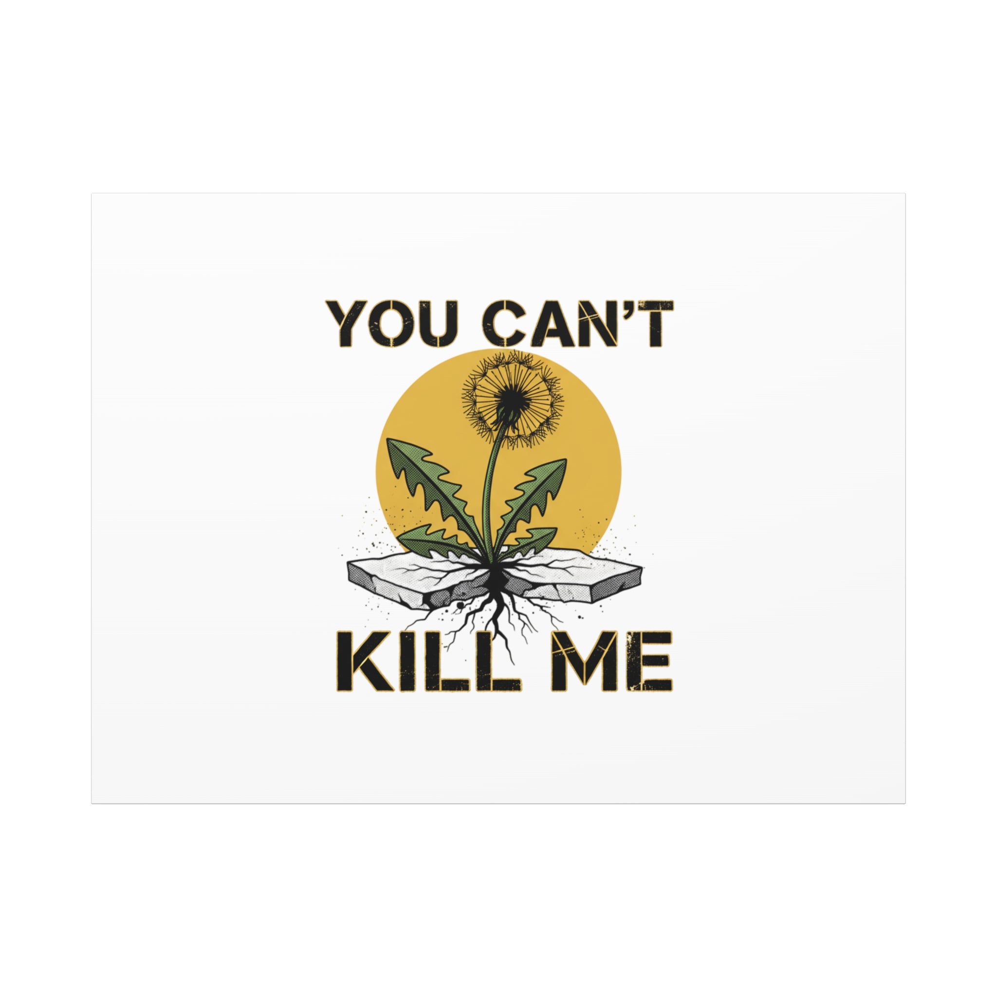 You Can't Kill Me Dandelion Canvas | punk botanical, halftone floral