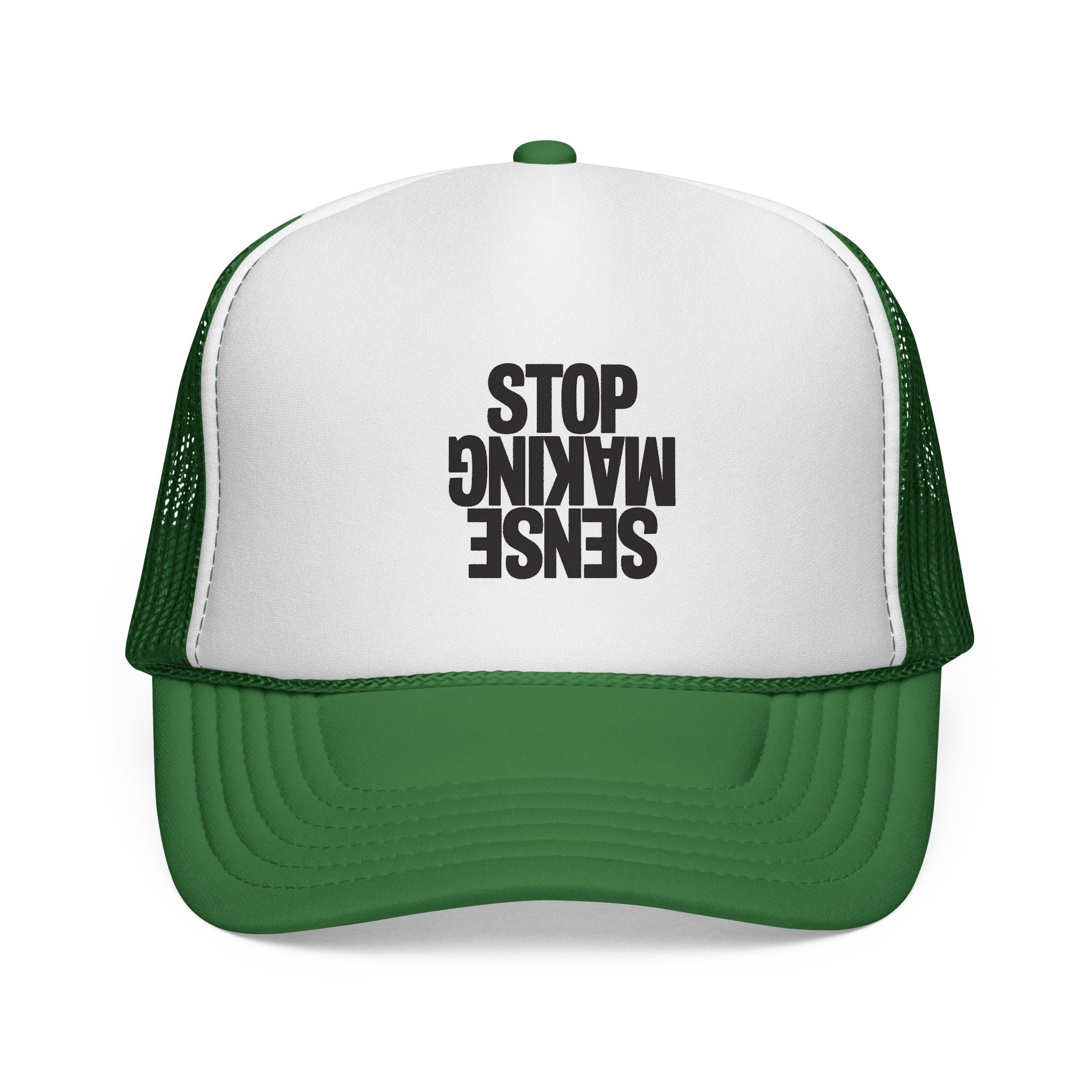 "Sense Making Stop"  Trucker Cap — Mesh Hat