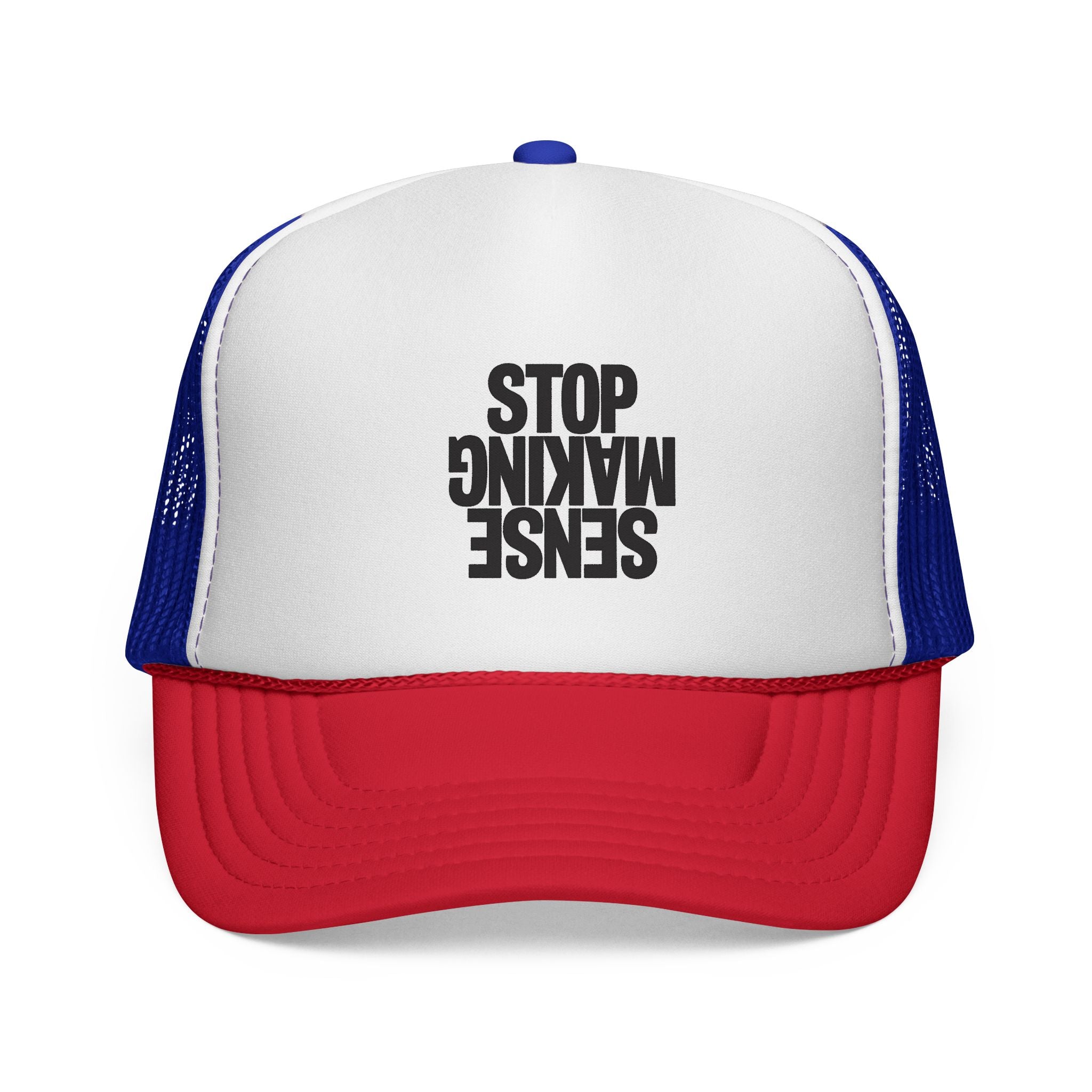 "Sense Making Stop"  Trucker Cap — Mesh Hat
