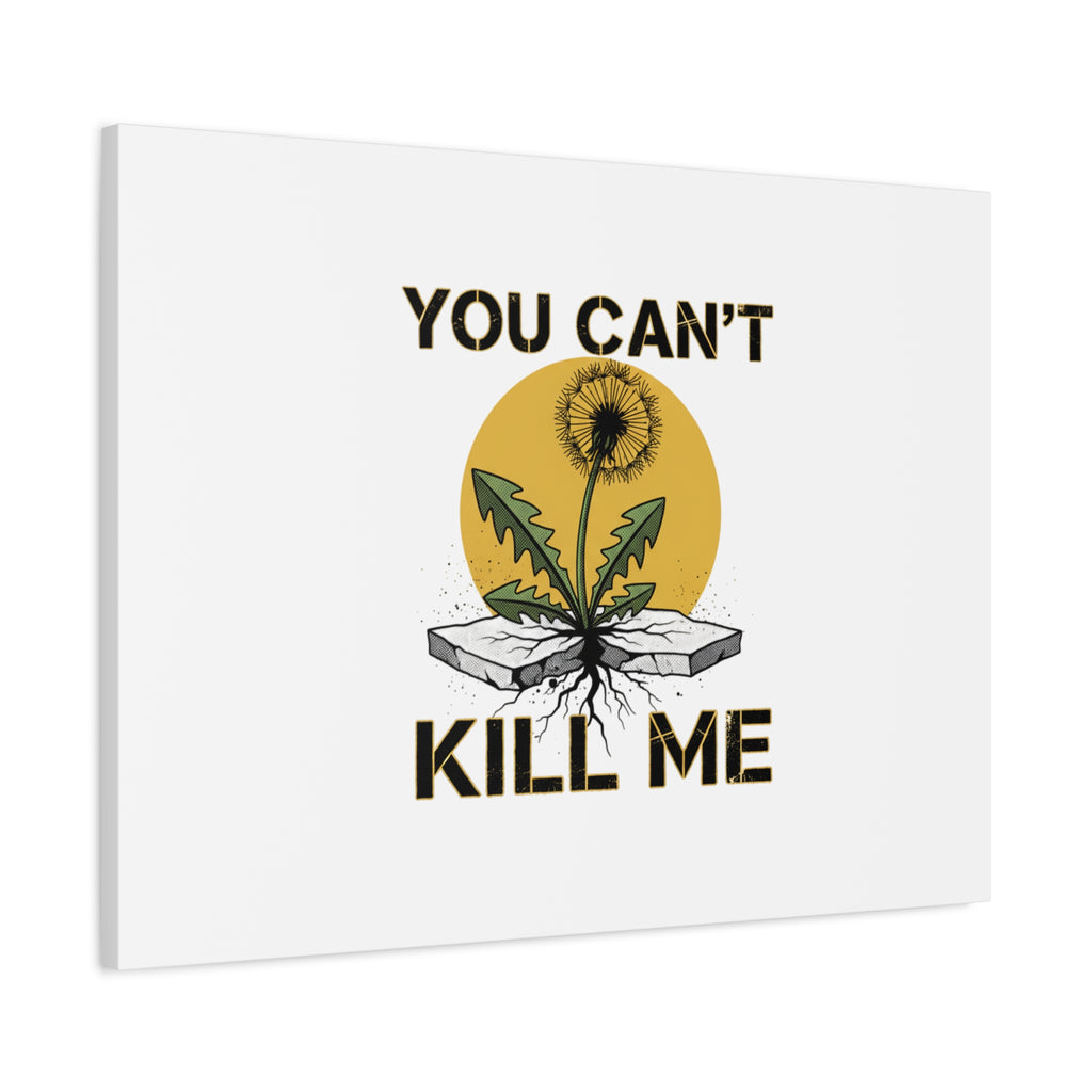 You Can't Kill Me Dandelion Canvas | punk botanical, halftone floral