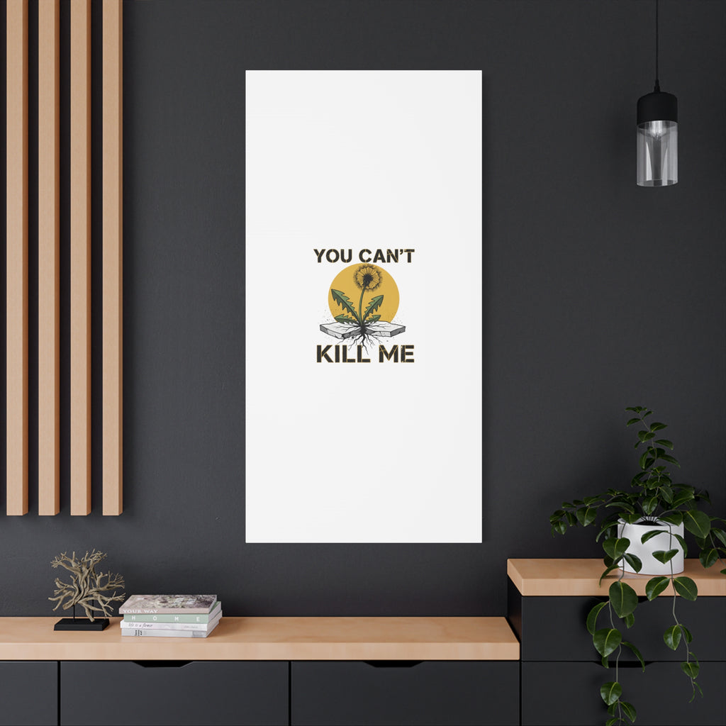 You Can't Kill Me Dandelion Canvas | punk botanical, halftone floral