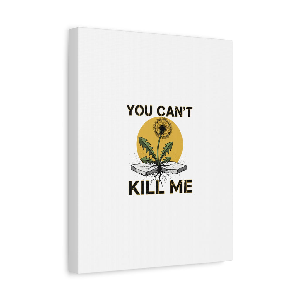 You Can't Kill Me Dandelion Canvas | punk botanical, halftone floral