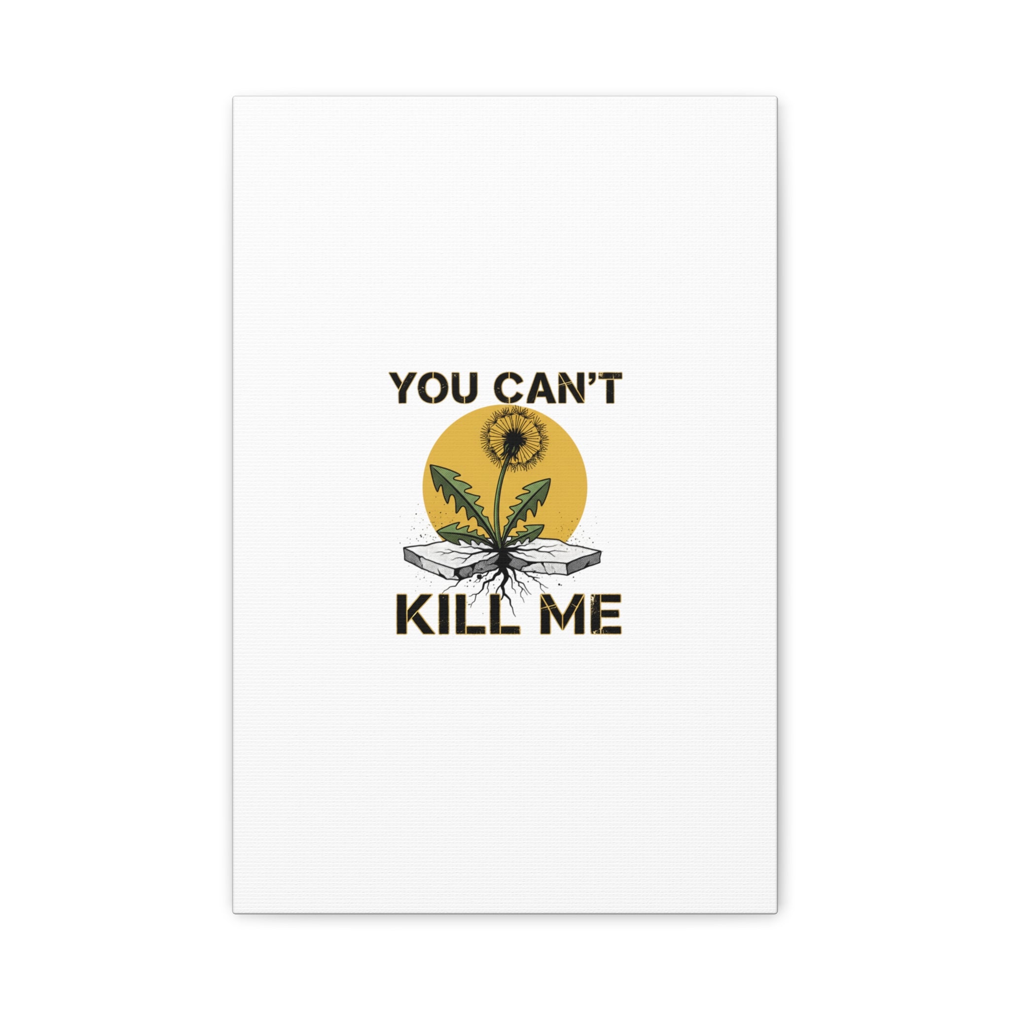 You Can't Kill Me Dandelion Canvas | punk botanical, halftone floral